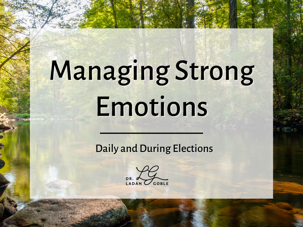 Managing Strong Emotions